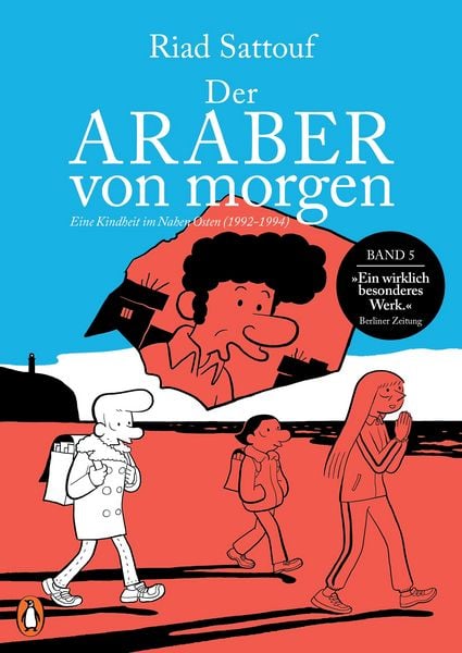 Der Araber von morgen, Band 5, Taschenbuch von Riad Sattouf, Penguin, 978-3-328-60046-6