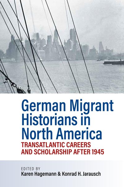 Produktbild: German Migrant Historians in North America