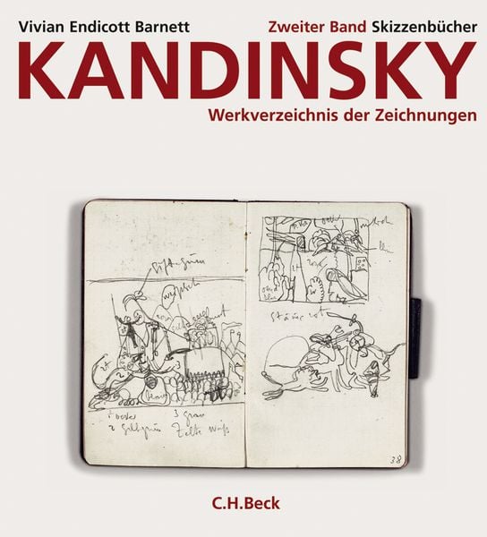 Kandinsky. Werkverzeichnis der Zeichnungen Bd. 2: Skizzenbücher, Gebundene Ausgabe von Vivian Endicott Barnett, C.H. Beck, 9783406559396