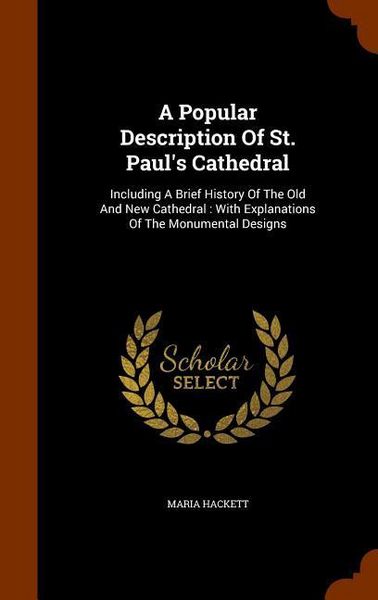 Produktbild: A Popular Description Of St. Paul's Cathedral