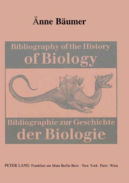 Produktbild: Bibliography of the History of Biology- Bibliographie zur Geschichte der Biologie
