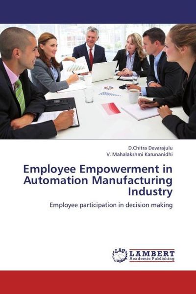 Produktbild: Devarajulu, D: Employee Empowerment in Automation Manufactur