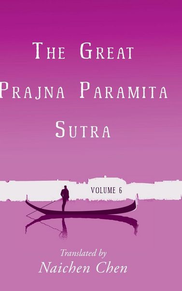 Produktbild: The Great Prajna Paramita Sutra, Volume 6