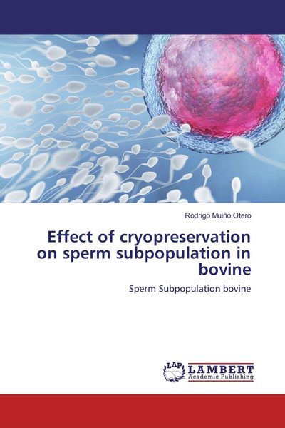 Produktbild: Effect of cryopreservation on sperm subpopulation in bovine