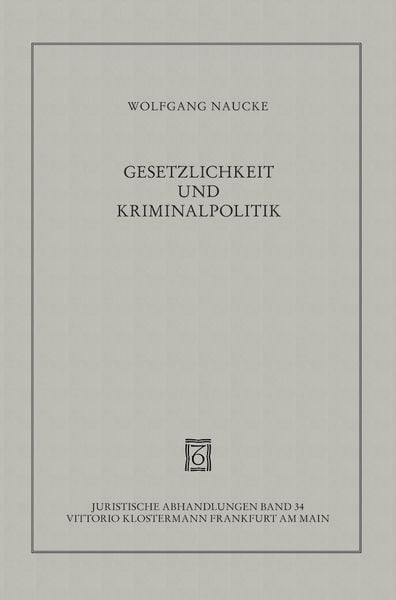 Produktbild: Gesetzlichkeit und Kriminalpolitik
