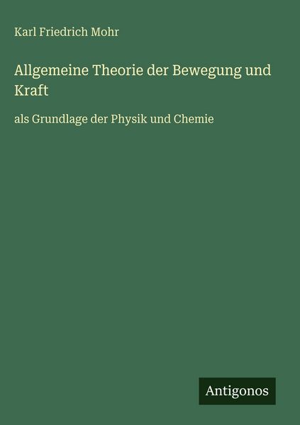 Produktbild: Allgemeine Theorie der Bewegung und Kraft
