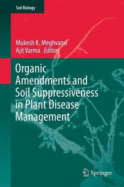 Produktbild: Organic Amendments and Soil Suppressiveness in Plant Disease Management