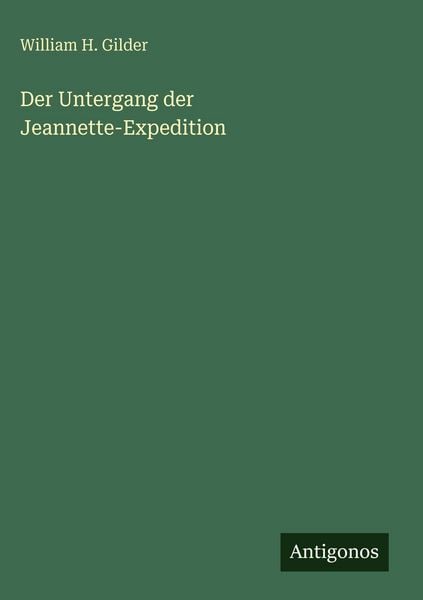Produktbild: Der Untergang der Jeannette-Expedition