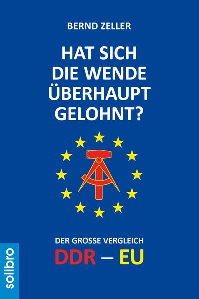 Produktbild: Hat sich die Wende &uuml;berhaupt gelohnt?