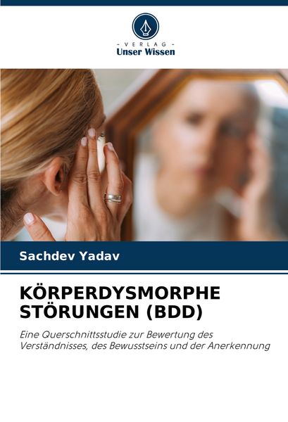 Produktbild: K&ouml;rperdysmorphe St&ouml;rungen (bdd)