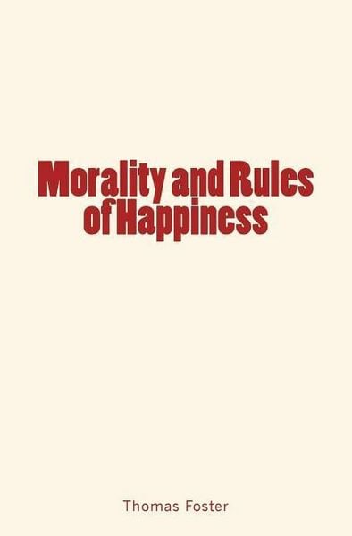 Produktbild: Morality and Rules of Happiness