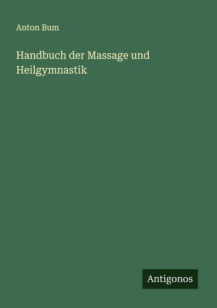 Produktbild: Handbuch der Massage und Heilgymnastik