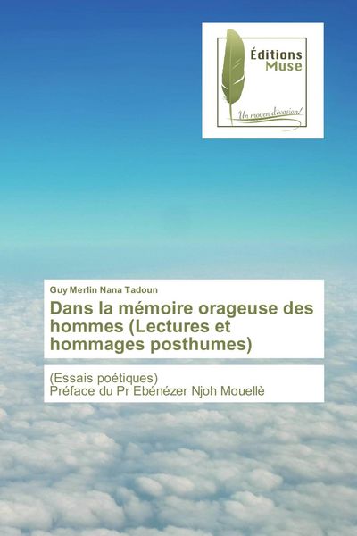 Produktbild: Dans la m&eacute;moire orageuse des hommes (Lectures et hommages posthumes)