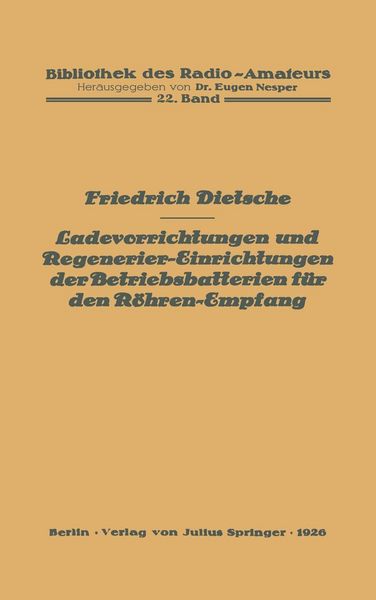 Produktbild: Ladevorrichtungen und Regenerier-Einrichtungen der Betriebsbatterien f&uuml;r den R&ouml;hren-Empfang