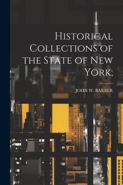 Produktbild: Historical Collections of the State of New York;