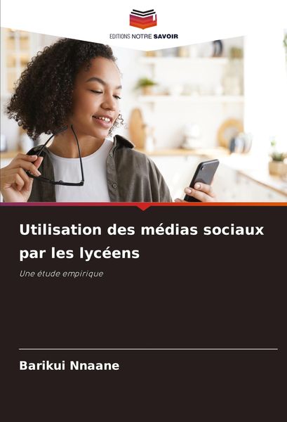 Produktbild: Utilisation des m&eacute;dias sociaux par les lyc&eacute;ens