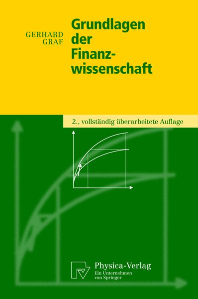 Grundlagen der Finanzwissenschaft, Taschenbuch von Gerhard Graf, Physica, 9783790815658