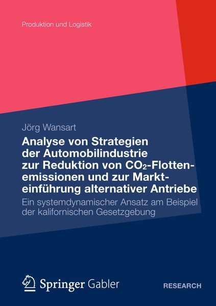 Analyse von Strategien der Automobilindustrie zur Reduktion von CO2-Flottenemissionen und zur Markteinführung alternativer Antriebe, Taschenbuch von