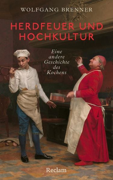 Produktbild: Herdfeuer und Hochkultur. Eine andere Geschichte des Kochens