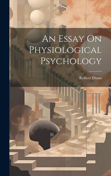 Produktbild: An Essay On Physiological Psychology