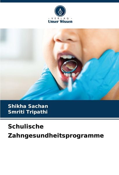Produktbild: Schulische Zahngesundheitsprogramme