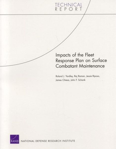 Produktbild: Impacts of the Fleet Response Plan on Surface Combatant Maintenance