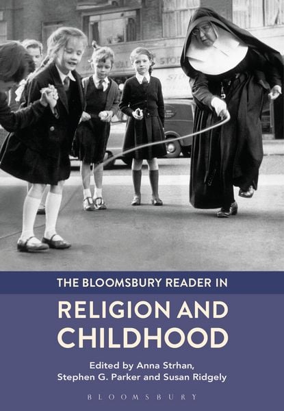 Produktbild: The Bloomsbury Reader in Religion and Childhood