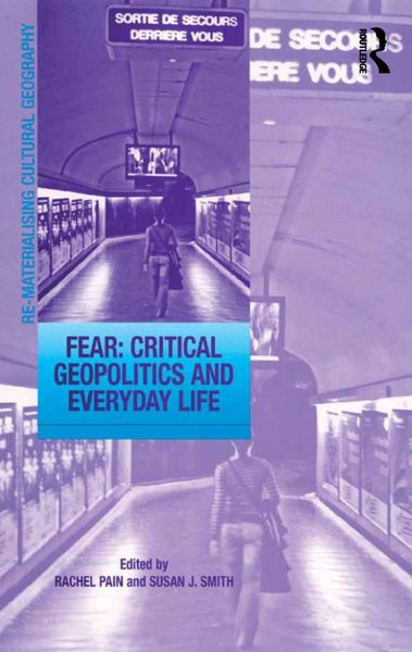 Produktbild: Fear: Critical Geopolitics and Everyday Life