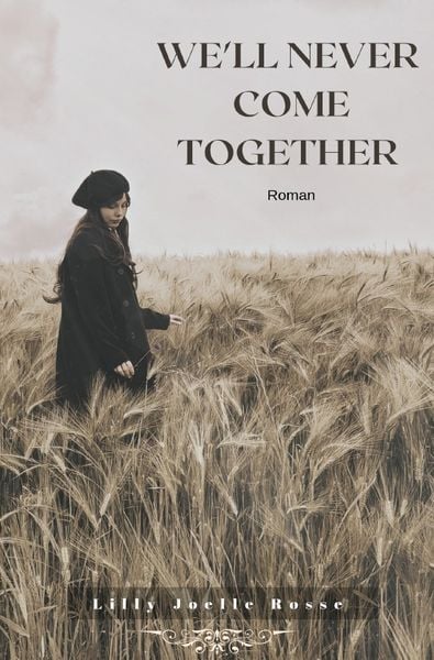 Produktbild: We&acute;ll never come together