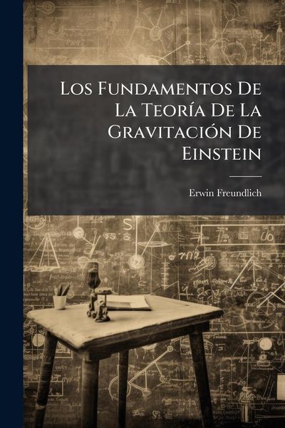 Produktbild: Los Fundamentos De La Teor&Atilde;-a De La Gravitaci&Atilde;3n De Einstein