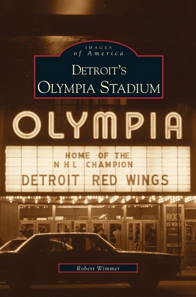 Produktbild: Detroit's Olympia Stadium