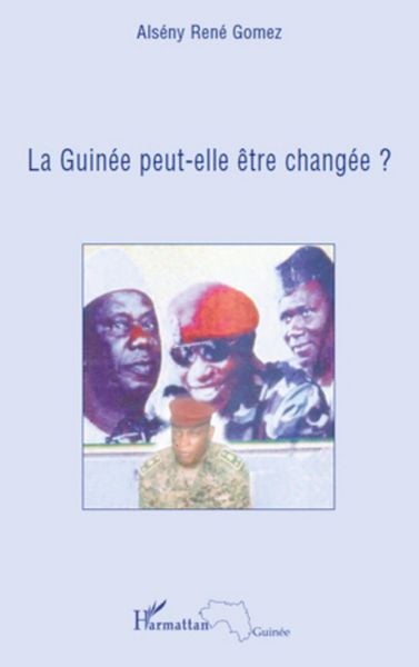 Produktbild: La Guin&eacute;e peut-elle &ecirc;tre chang&eacute;e ?