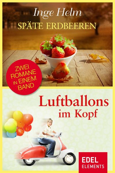 Produktbild: Sp&auml;te Erdbeeren / Luftballons im Kopf