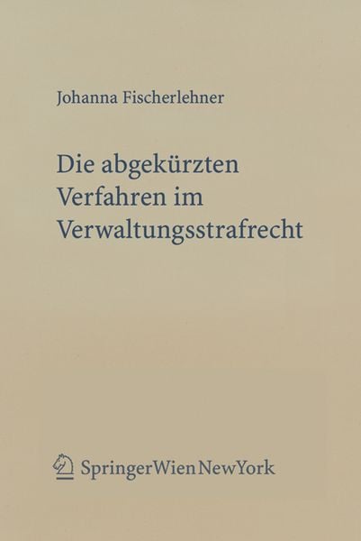 Produktbild: Die abgek&uuml;rzten Verfahren im Verwaltungsstrafrecht