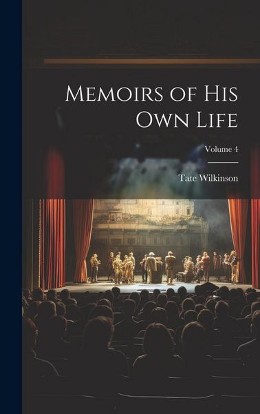 Produktbild: Memoirs of His Own Life; Volume 4