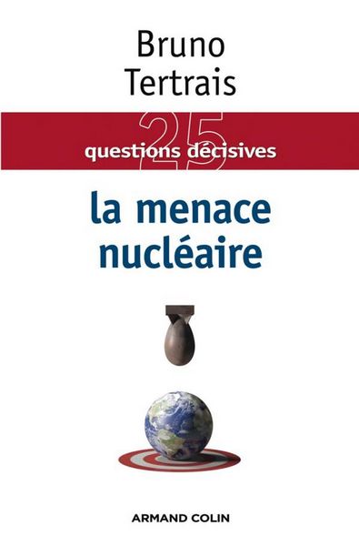 Produktbild: La menace nucl&eacute;aire