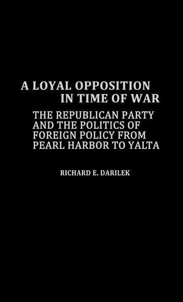 Produktbild: A Loyal Opposition in Time of War