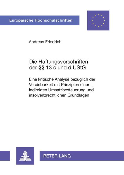 Produktbild: Die Haftungsvorschriften der &sect;&sect; 13 c und d UStG