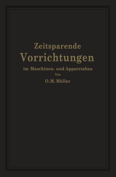 Produktbild: Zeitsparende Vorrichtungen im Maschinen- und Apparatebau