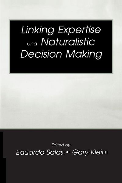 Produktbild: Linking Expertise and Naturalistic Decision Making