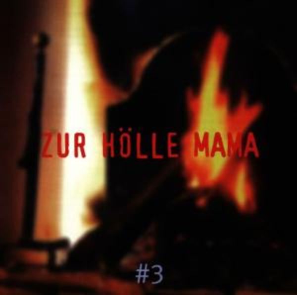 Zur Hölle Mama - Various, CD