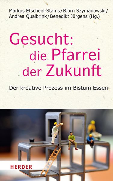 Produktbild: Gesucht: Die Pfarrei der Zukunft