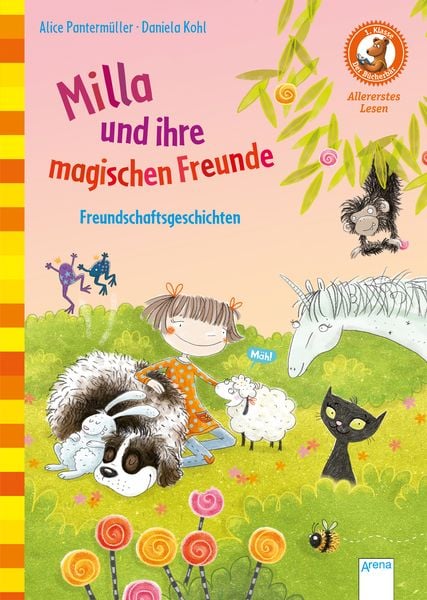 Milla und ihre magischen Freunde. Freundschaftsgeschichten, Gebundene Ausgabe von Alice Pantermüller, Arena, 978-3-401-70800-3