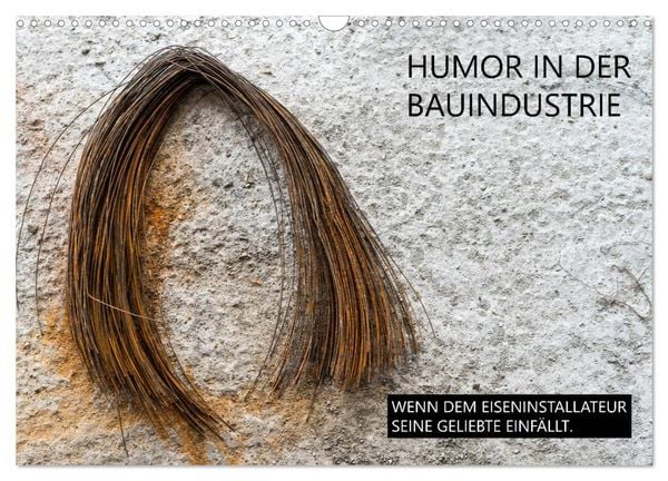 Produktbild: Humor in der Bauindustrie (Wandkalender 2026 DIN A3 quer), CALVENDO Monatskalender