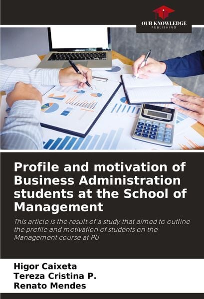 Produktbild: Profile and motivation of Business Administration students at the School of Management