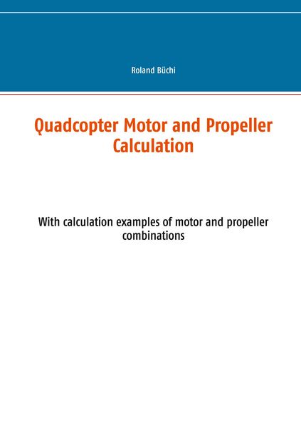Produktbild: Quadcopter Motor and Propeller Calculation