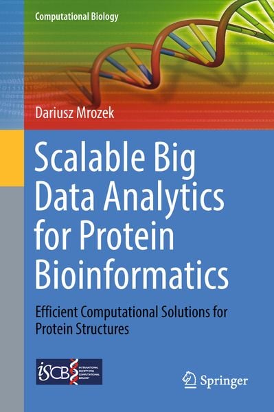 Produktbild: Scalable Big Data Analytics for Protein Bioinformatics