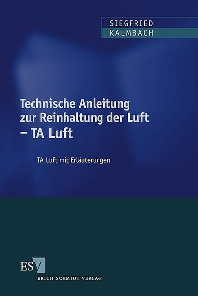 Produktbild: Technische Anleitung zur Reinhaltung der Luft - TA Luft