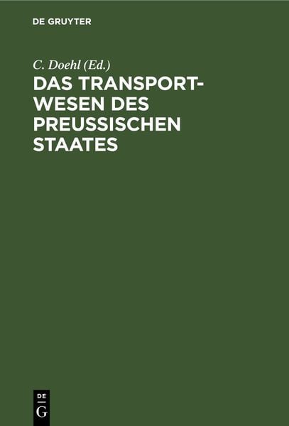 Produktbild: Das Transport-Wesen des Preu&szlig;ischen Staates