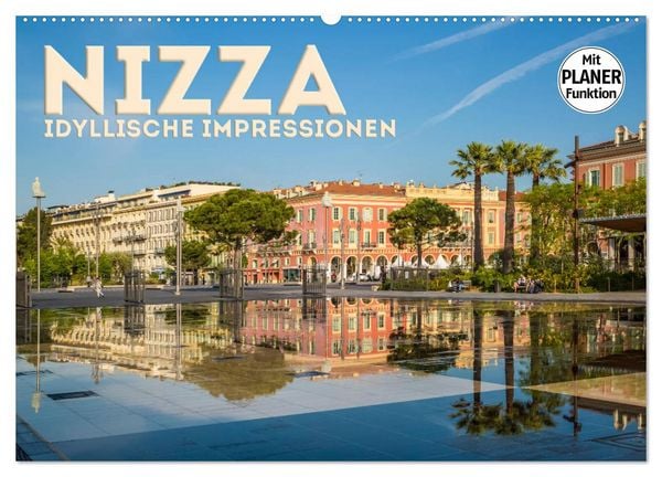 Produktbild: NIZZA Idyllische Impressionen (Wandkalender 2026 DIN A2 quer), CALVENDO Monatskalender